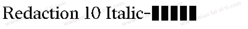 Redaction 10 Italic字体转换